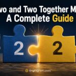 Put Two and Two Together Meaning