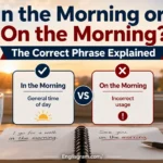 In the Morning or On the Morning